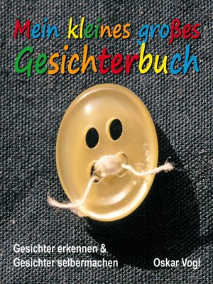 cover image of Mein kleines großes Gesichterbuch